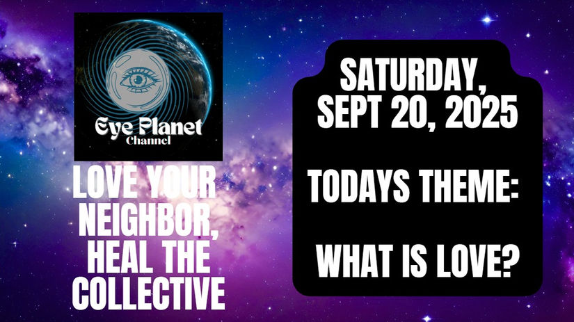 SEPT 20,2025 Love Your Neightbor, Heal the Collective